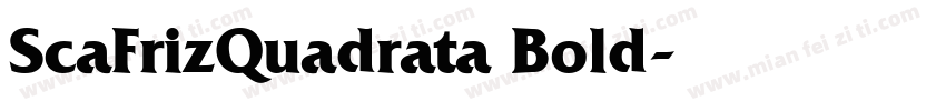 ScaFrizQuadrata Bold字体转换